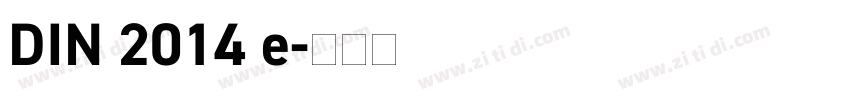 DIN 2014 e字体转换